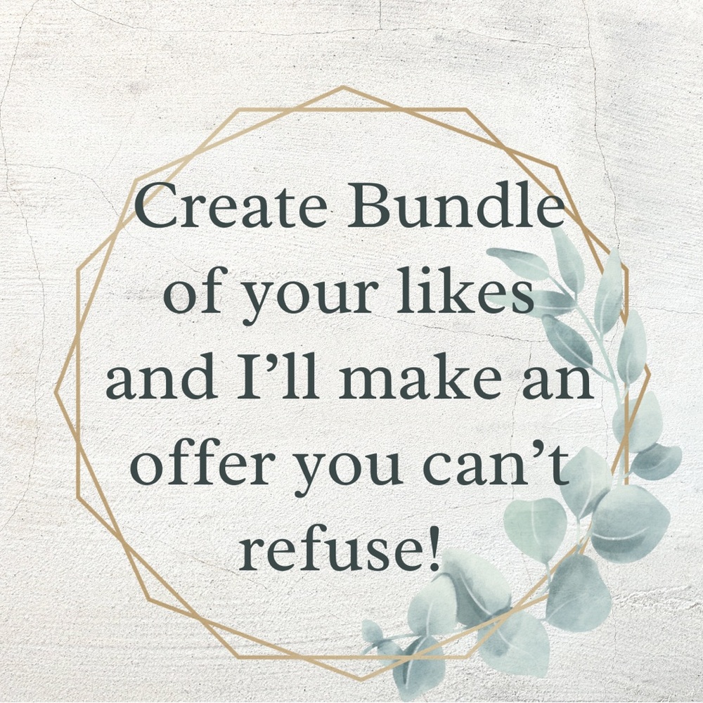 Create bundle of your likes and I’ll make an offer you can’t refuse!